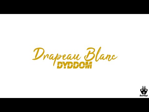 DYDDOM - Drapeau Blanc - BoomByeProd
