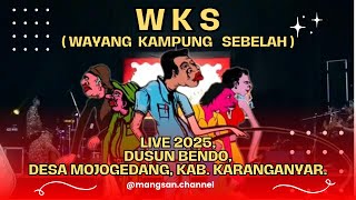 Download lagu [LIVE 2025] WAYANG KAMPUNG SEBELAH (WKS) TERBARU - DUSUN BENDO, DESA MOJOGEDANG, KAB KARANGANYAR mp3