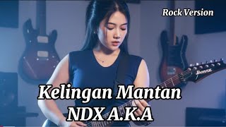 Download lagu NDX AKA – Kelingan Mantan (Female Rock Modern Cover) | RAFA MUSIK COVER mp3