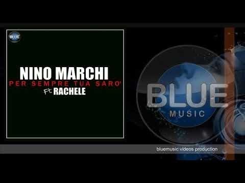NINO MARCHI - feat. Rachele - PER SEMPRE TUA SARO' (Cover Nino D'Angelo)