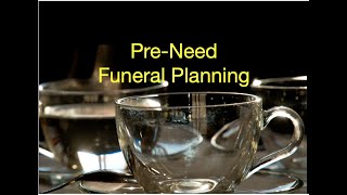 Pre Need Funeral Planning