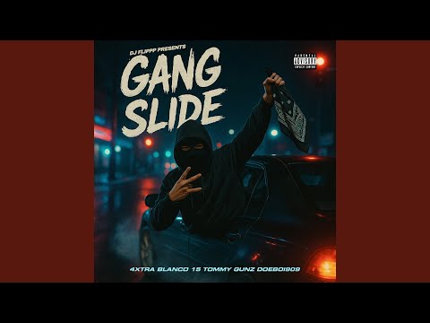 Gang Slide