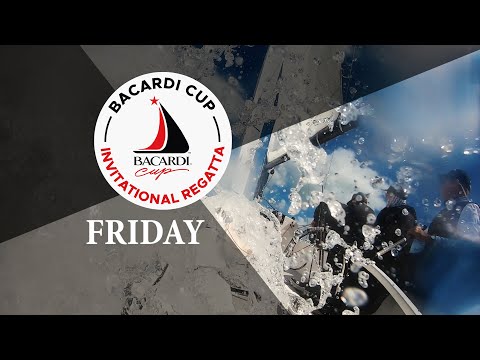 Bacardi Invitational Regatta 2021 - Friday