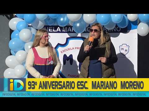 93º ANIVERSARIO ESC.  MARIANO MORENO PASCANAS
