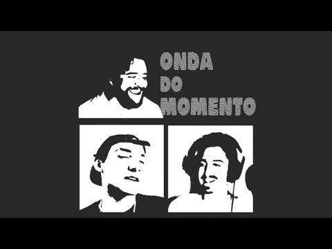 Rafael Grin & Mano Zã - Onda Do Momento (prod.Granadeiro Guimarães)