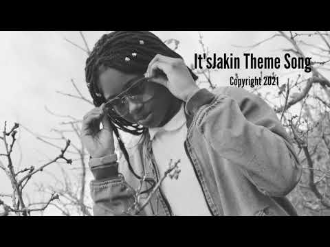 It'sJakin Theme Song