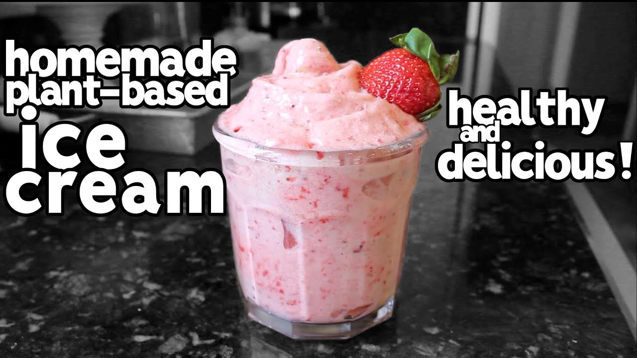 3 Plant Based Ice Cream Recipes | Healthy & Dairy-Free