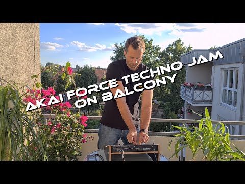 Akai Force techno jam on my balcony