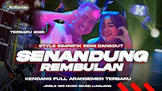 Download lagu DJ SENANDUNG REMBULAN🔥FULL ARANSEMEN TERBARU•STYLE SIMPATIK KENDANG VIRAL💥COCOK BUAT HAJATAN mp3