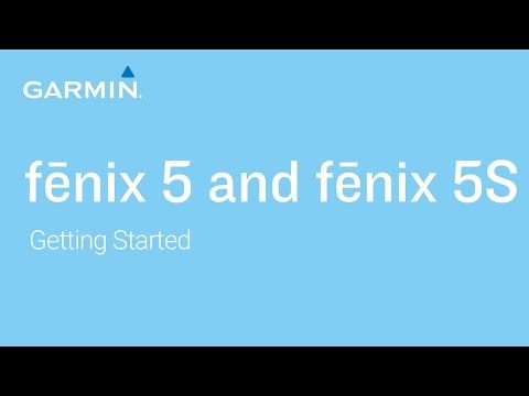 Tutorial - Garmin fēnix 5 and 5S  Getting Started