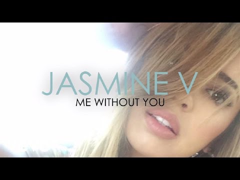 Jasmine V - Me Without You (Lyric)