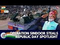 R Day Operation Sindoor Displays Dominate India S 77th Republic Day Parade At Kartavya Path 4K