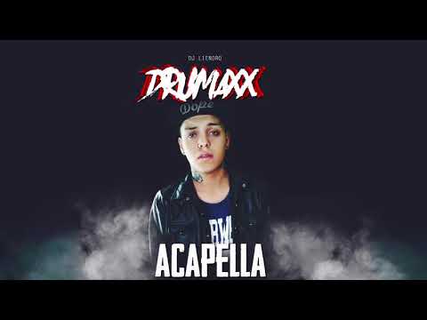 Vamo Pa Ca - DRUMAXX ( Acapella By DJ LIENDRO )