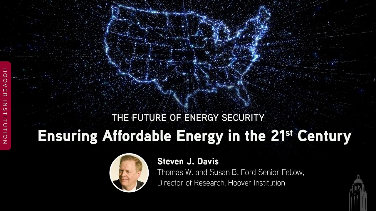 Ensuring Affordable Energy in the 21st Century | Steven Davis