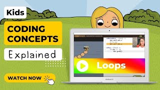 Loops - Coding Concepts Explained for Kids