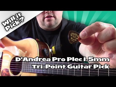 Will it Pick? | D'Andrea Pro Plec 1.5mm Tri-Point Guitar Pick