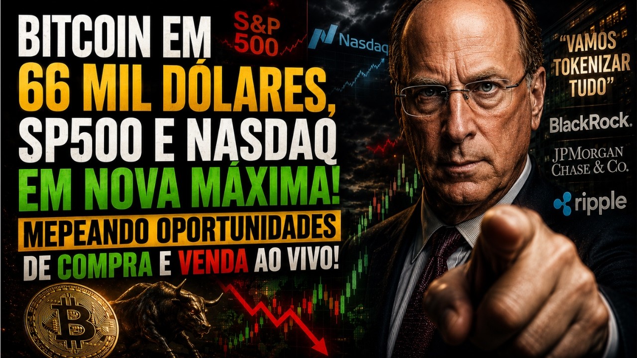 BITCOIN EM 66 MIL DÓLARES, SP500 E NASDAQ EM NOVA MÁXIMA! TRADING DE COMPRAS E VENDAS AO VIVO!