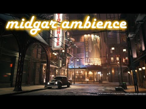 💎 Final Fantasy Ambience || A Tour of Midgar Sector 8 ~ Final Fantasy VII Remake