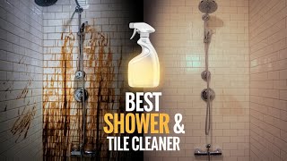 🔥 Best Shower and Tile Cleaner in 2026 ☑️ TOP 5 ☑️