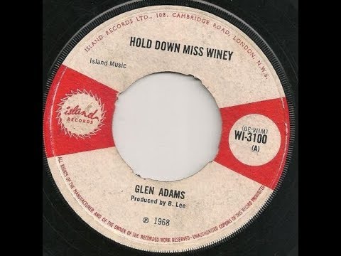 Glen Adams - Hold Down Miss Winey