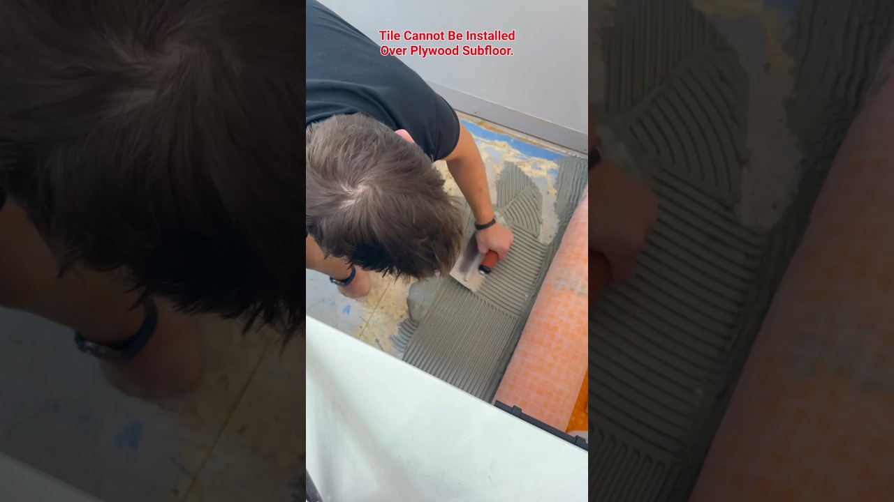 Tile Cannot Be Installed Over Plywood #tips