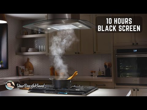 Kitchen Hood Fan Noise | Exhaust Fan Sound | 10 Hours White Noise  - Sleep, Study or Soothe a Baby