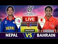 Nepal Women Vs Bahrain Women Icc T20 World Cup Asia Qualifiers Live Scores Commentary Cricfoot