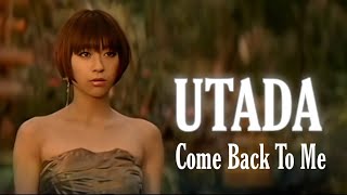 [HD] Utada - Come Back To Me (Music Video)