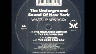 The Underground Sound Of New York - What's Up New York (Club Mix)