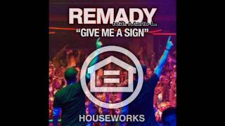 Remady feat. Manu-L - Give Me A Sign (Radio Edit)