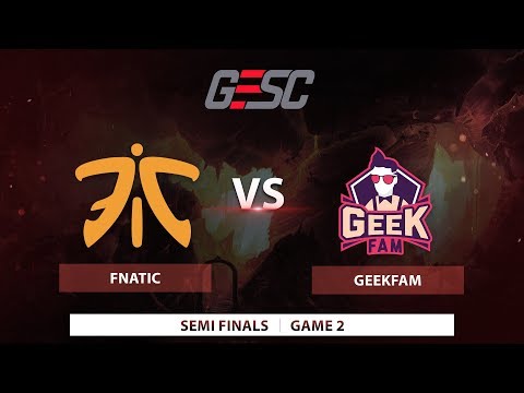 Fnatic vs Geekfam | Game 2 | GESC E-Series: Jakarta SEA