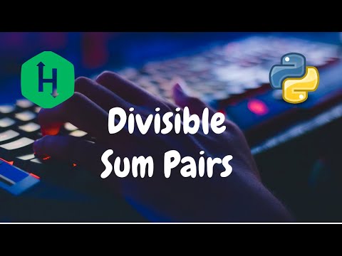 18 Divisible Sum Pairs Implementation Hackerrank Solution Python
