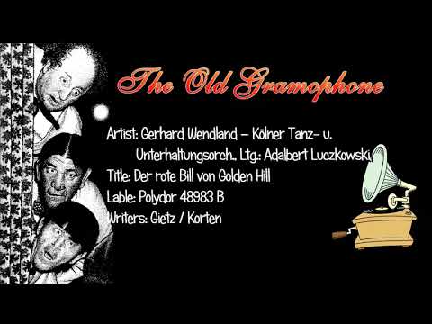 Der rote Bill von Golden Hill / Gerhard Wendland –