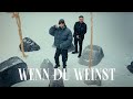 Wenn Du Weinst Coach Bennet & Ardian Bujupi