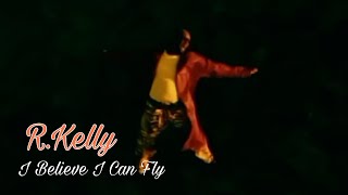 [4K] R. Kelly - I Believe I Can Fly (Music Video)