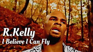 Start time 0:30 R. Kelly - I Believe I Can Fly (Music Video) video thumbnail