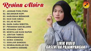 Download lagu JANGAN PURA PURA, SECANGKIR KOPI, HARUSKAH BERAKHIR | VIDEO LIRIK DANGDUT NOSTALGIA REVINA GASENTRA mp3 Download lagu JANGAN PURA PURA, SECANGKIR KOPI, HARUSKAH BERAKHIR | VIDEO LIRIK DANGDUT NOSTALGIA REVINA GASENTRA mp3
