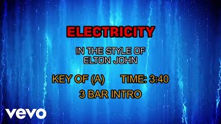 Elton John - Electricity (Karaoke)