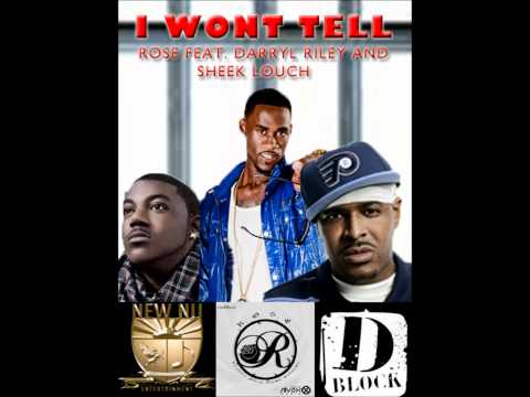 I Wont Tell - Rose Reid Feat. Darryl Riley & Sheek Louch
