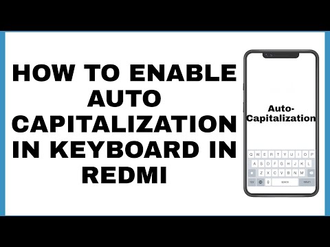 How to Enable Auto Capitalization in Keyboard on Redmi
