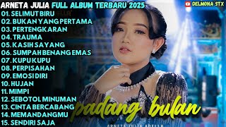 Download lagu BUKAN YANG PERTAMA  - PERTENGKARAN  - TRAUMA  ARNETA JULIA FULL ALBUM TERBARU 2025 mp3