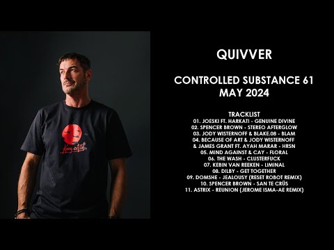 QUIVVER (UK) @ Controlled Substance 61 May 2024