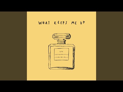 What Keeps Me Up - Please Madame