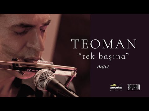 Teoman - Mavi (Live) | Tek Başına