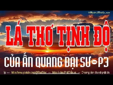 LÁ THƠ TỊNH ĐỘ - Của Ấn Quang Đại Sư - P.3