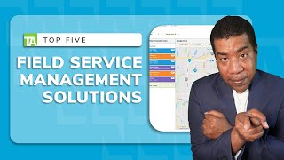 thumb for Top 5 Field Service Management Solutions For Small Businesses