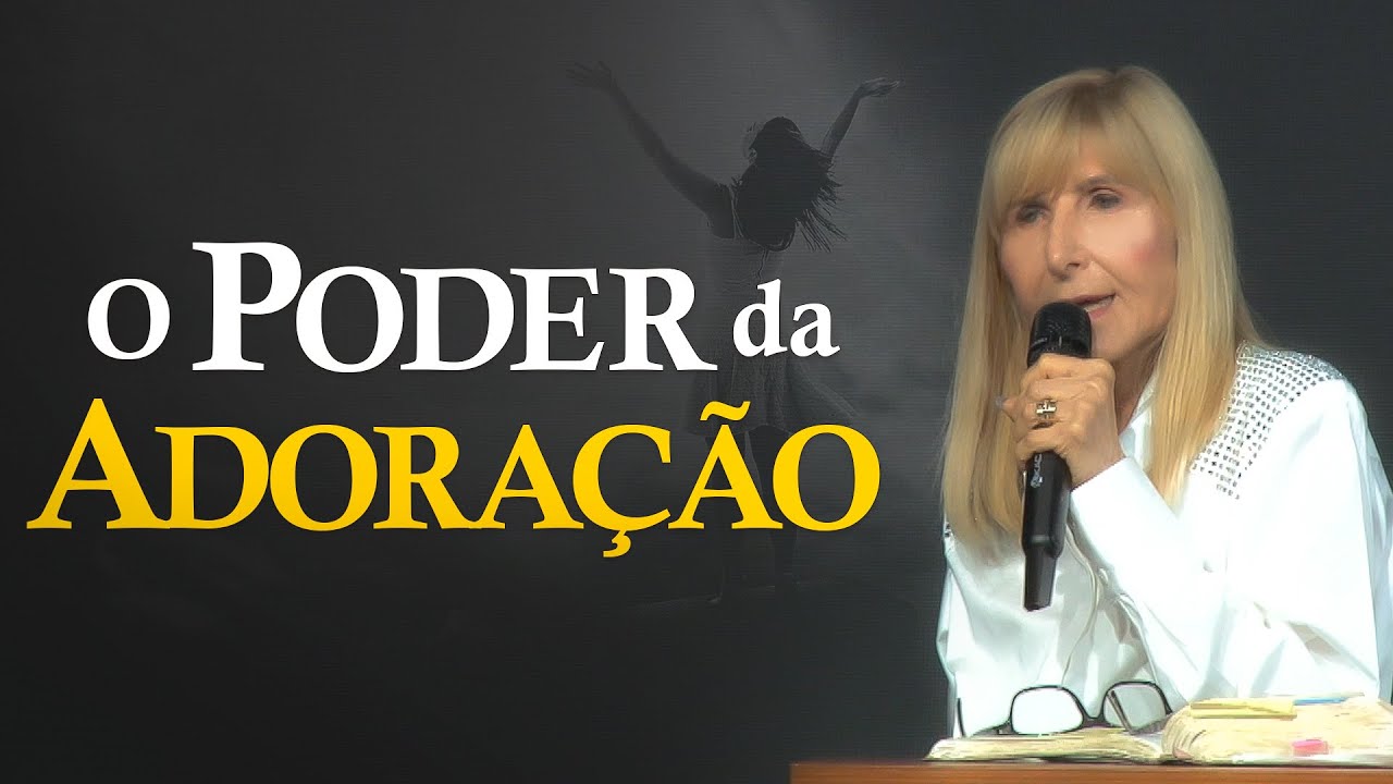 O PODER DA ADORAÇÃO - Nayra Pedrini