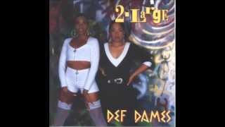 Def Dames -  Whip It