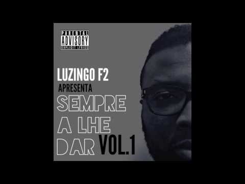 Luzingo F2 - Desejos ft. LaRoux (Prod. LF2)