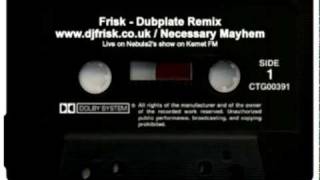 Frisk - Dubplate Remix featuring YT / MILLION STYLEZ / TENOR FLY / BLACKOUT JA / MR WILLIAMZ
